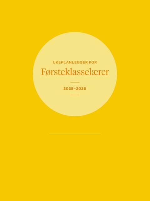 Ukeplanlegger for førsteklasselærer 2025-2026