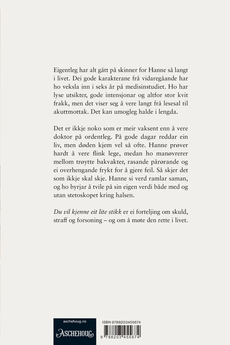Du vil kjenne eit lite stikk