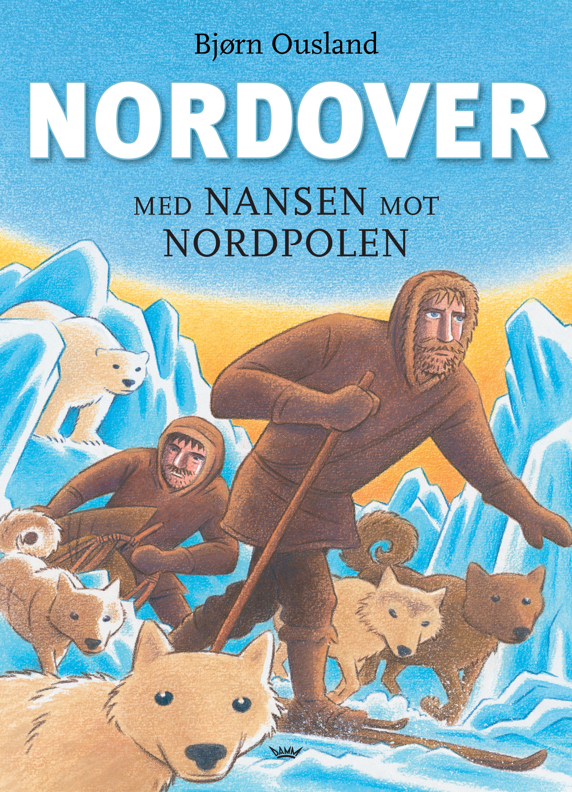 Nordover - med Nansen mot Nordpolen : første Fram-ferd
