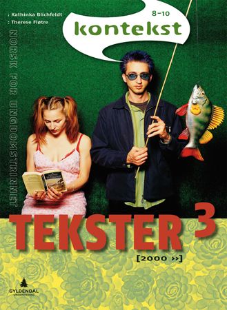 Kontekst 8-10 - Tekstar 3 : norsk for ungdomstrinnet