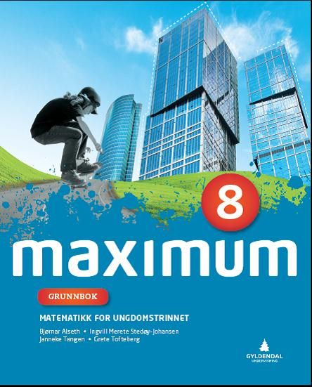 Maximum 8 - Grunnbok : matematikk for ungdomssteget