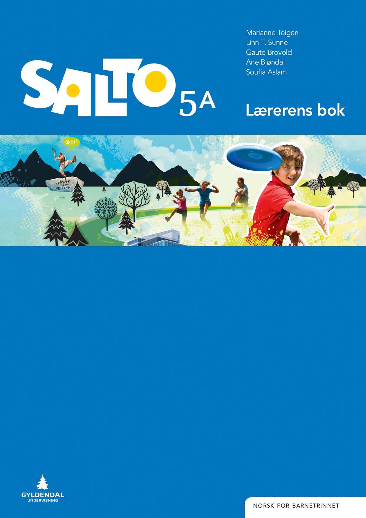 Salto 5 - Lærarens bok A : norsk for barnesteget