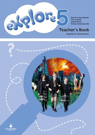 Explore 5 - Teacher's book : engelsk for barnetrinnet