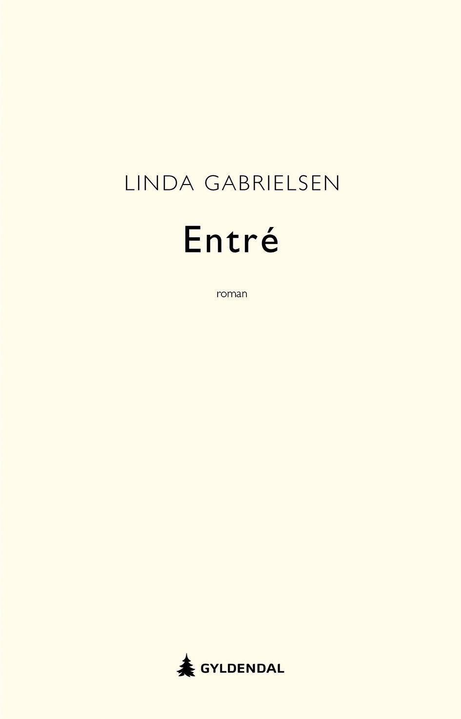 Entré - roman