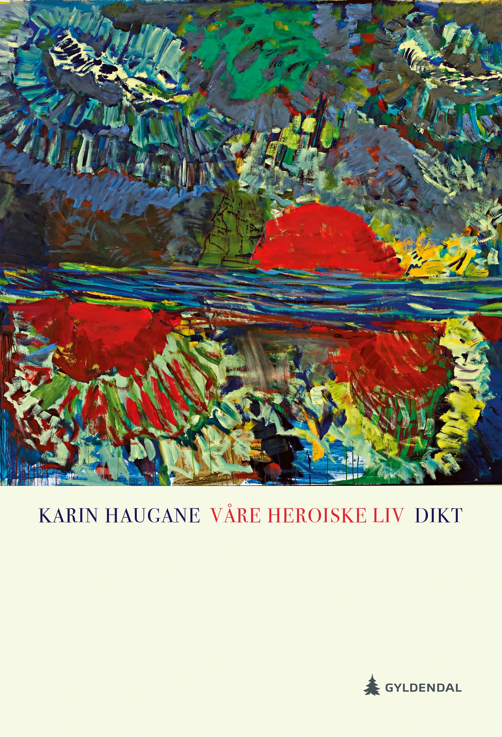 Våre heroiske liv - dikt