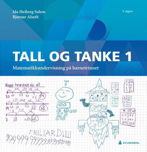 Tall og tanke 1 - matematikkundervisning på barnetrinnet