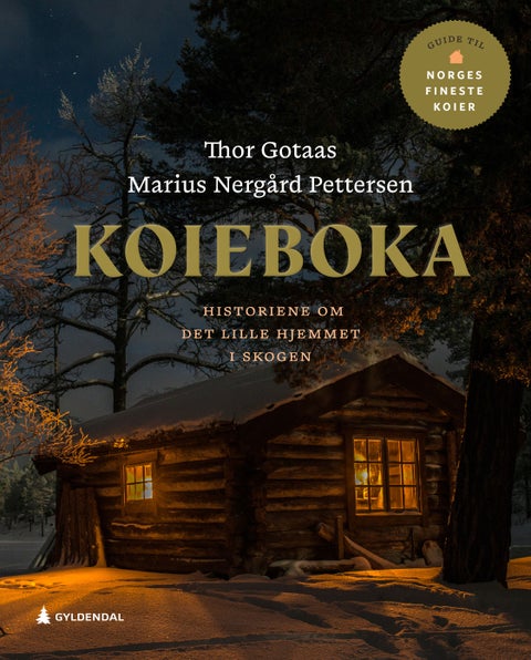 Koieboka - historiene om det lille hjemmet i skogen