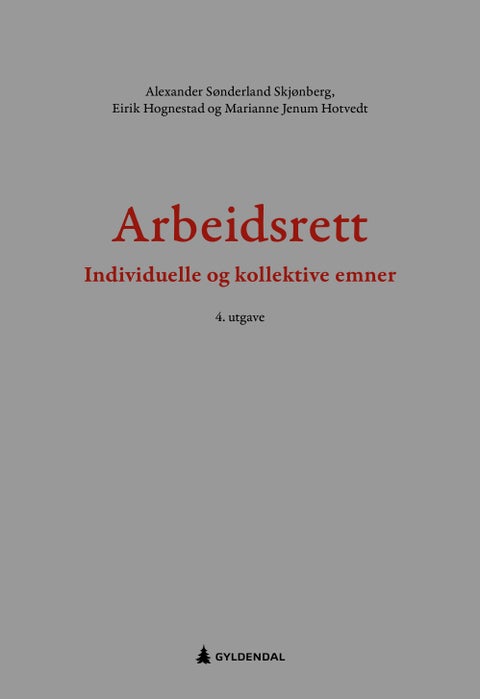 Arbeidsrett - individuelle og kollektive emner
