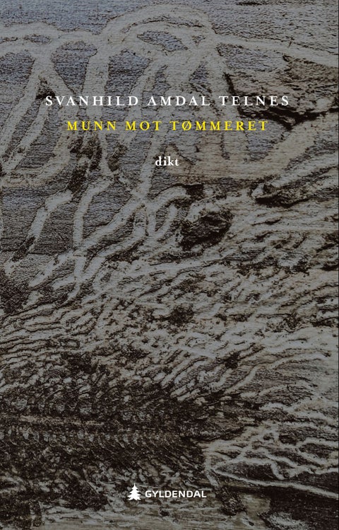Munn mot tømmeret - dikt