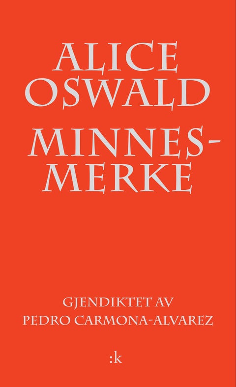Minnesmerke - en utgravning av Iliaden
