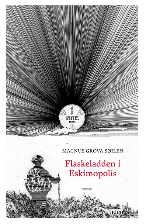 Flaskeladden i Eskimopolis - roman
