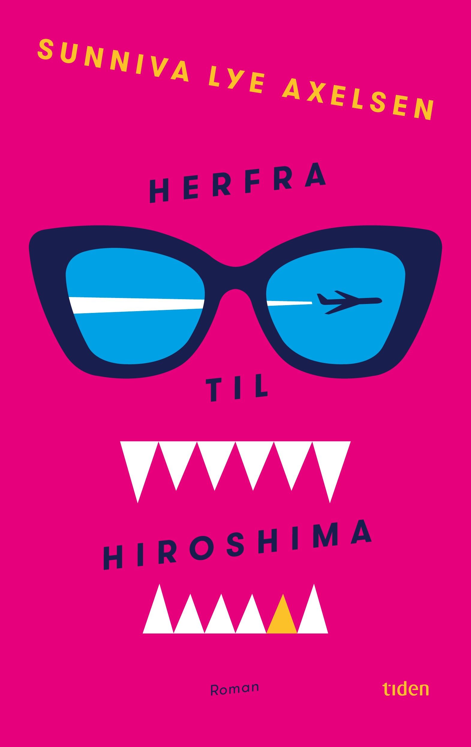 Herfra til Hiroshima - roman