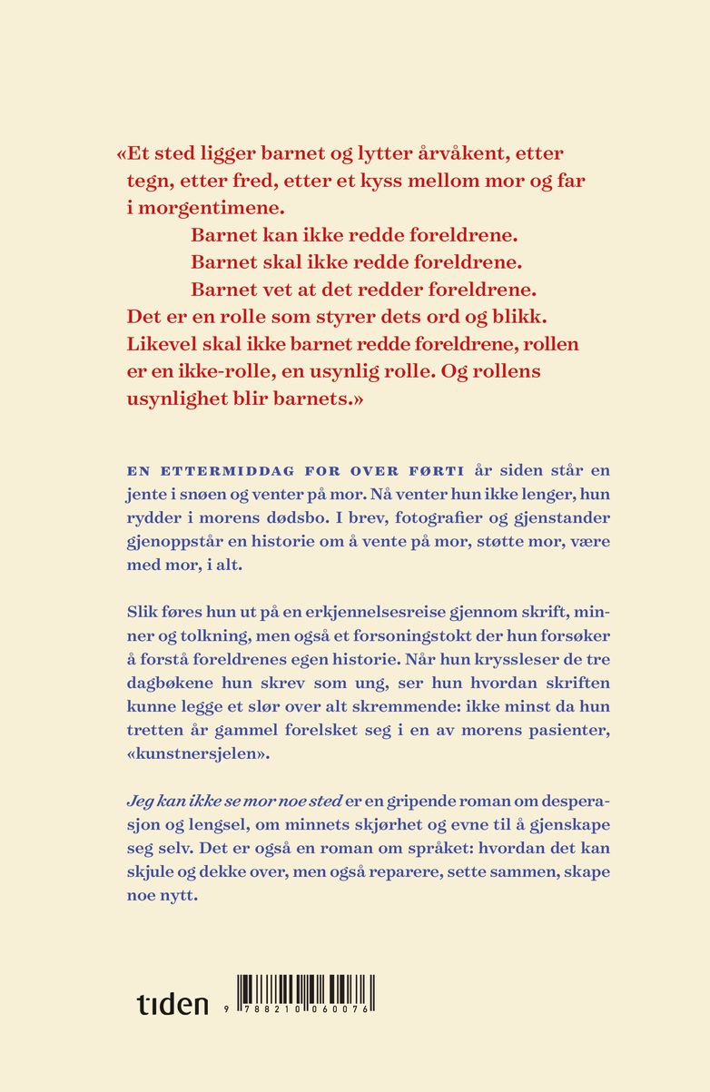 Jeg kan ikke se mor noe sted