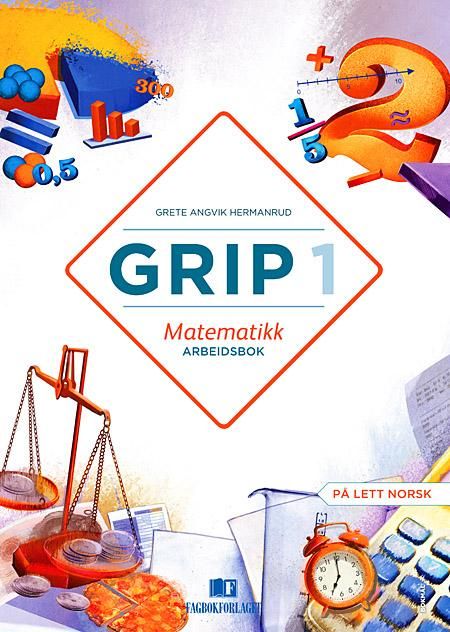 Grip 1 matematikk - Arbeidsbok
