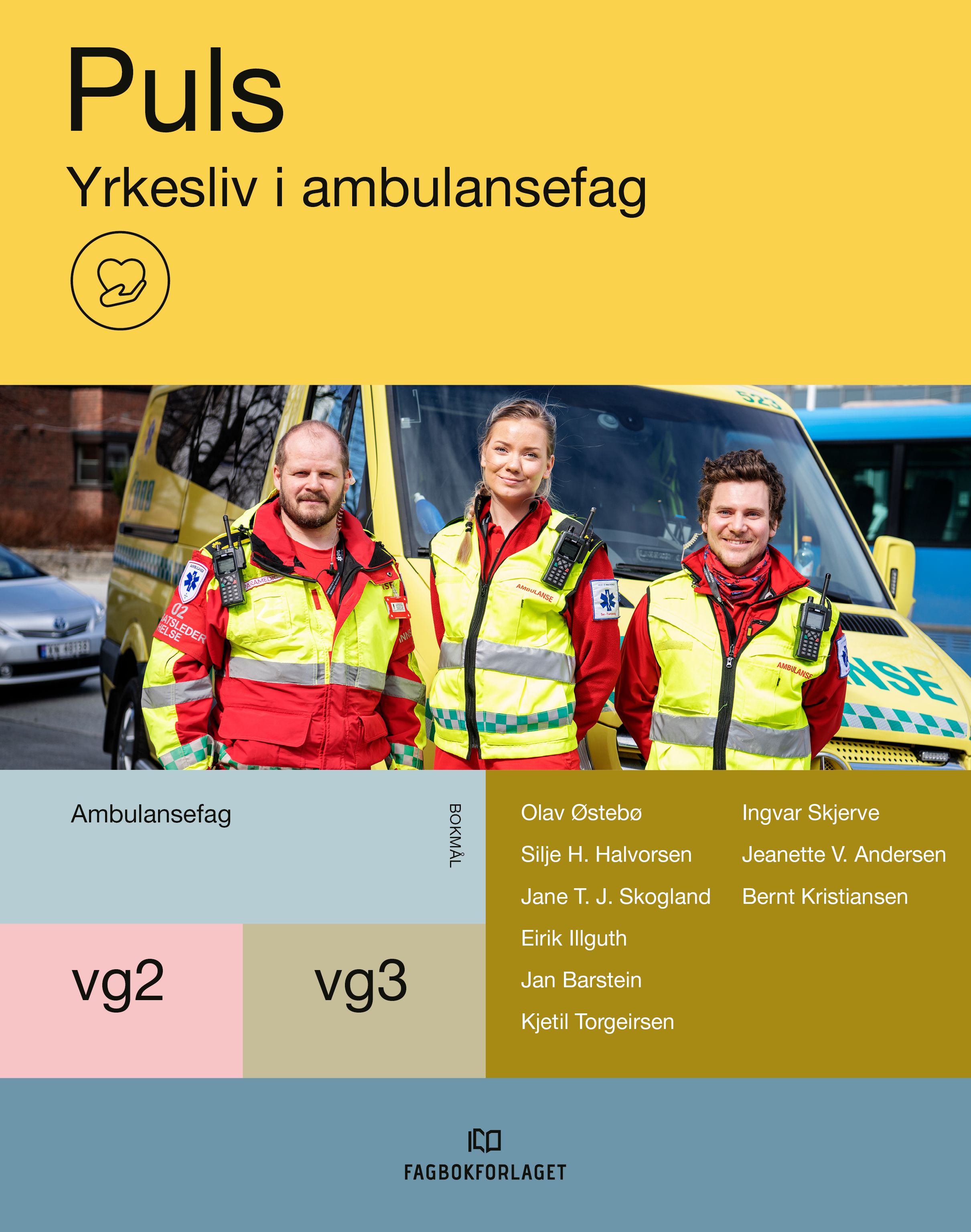 Puls - Ykesliv i ambulansefag : vg2-vg3 ambulansefag