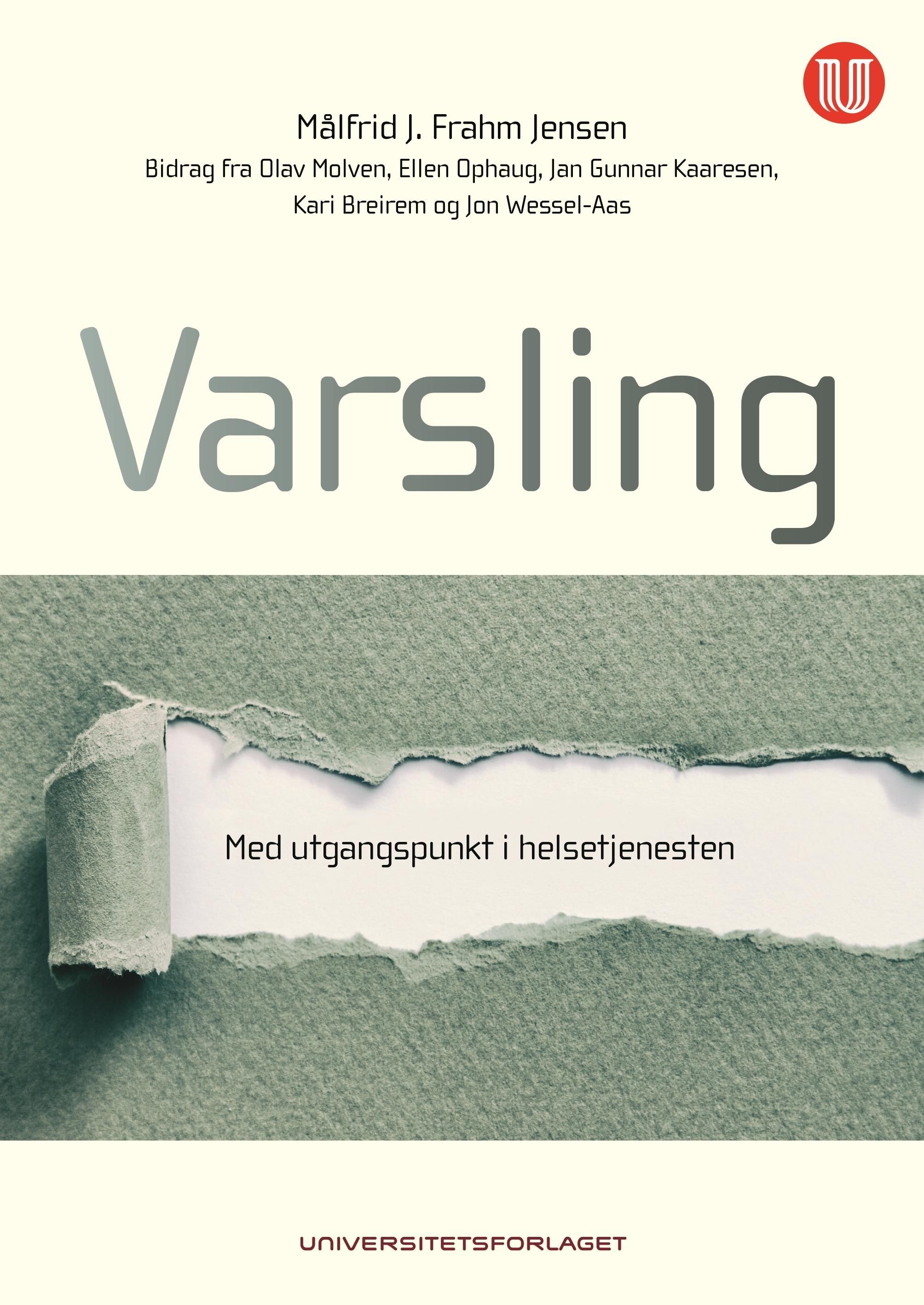 Varsling - med utgangspunkt i helsetjenesten