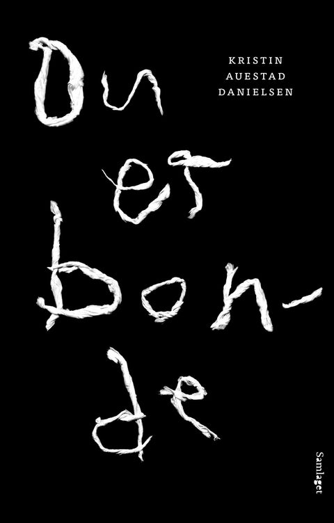 Du er bonde - roman