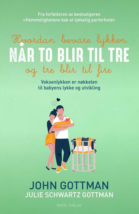 Hvordan bevare lykken når to blir tre og tre blir fire