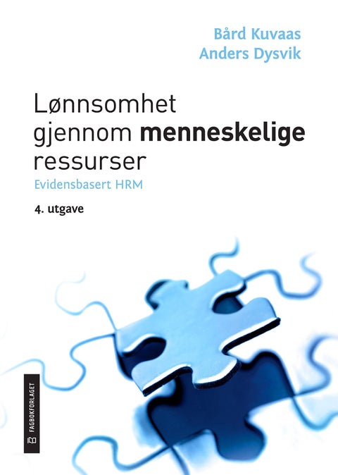 Lønnsomhet gjennom menneskelige ressurser - evidensbasert HRM