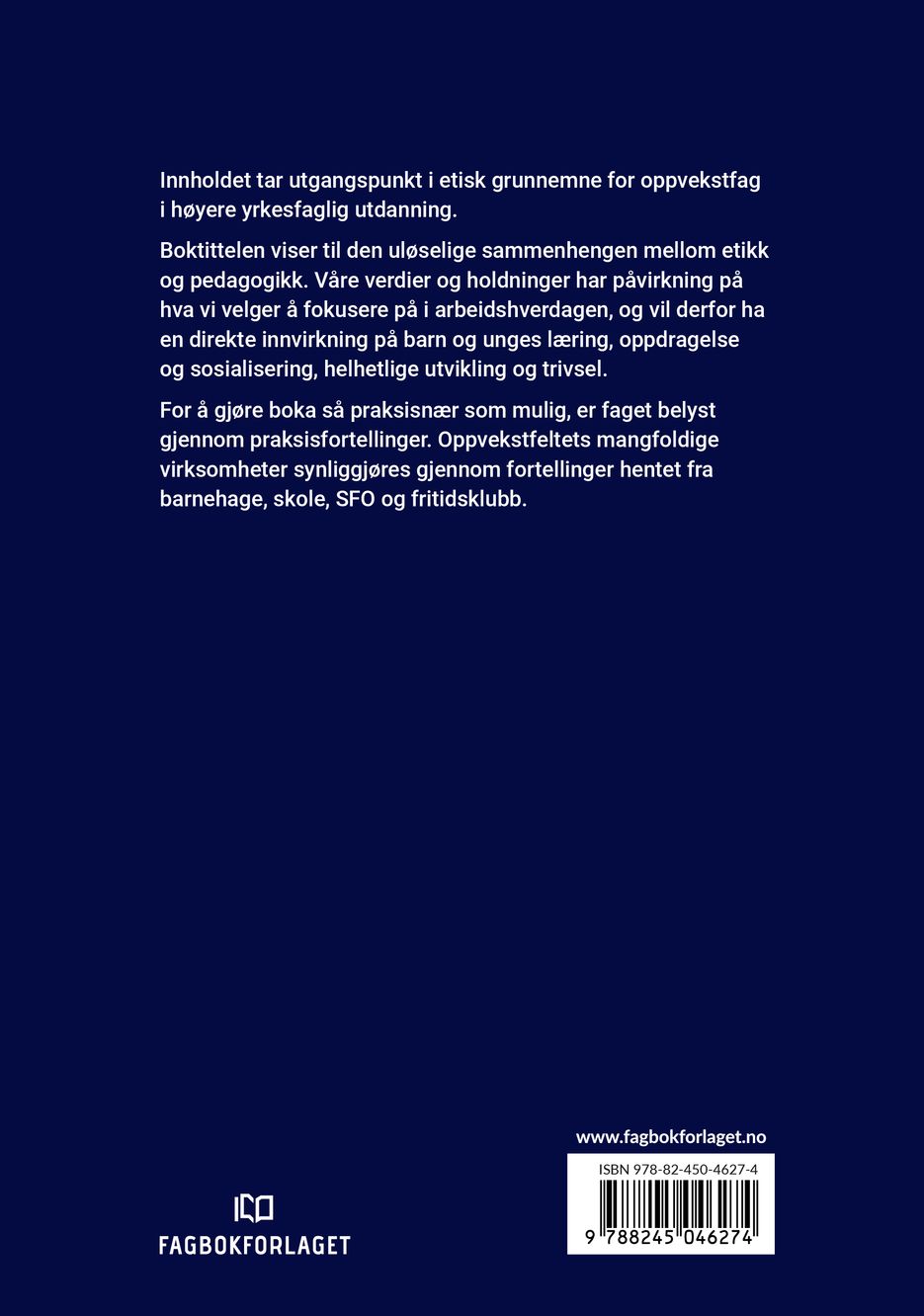 Etikk og pedagogikk i møte med barn og unge