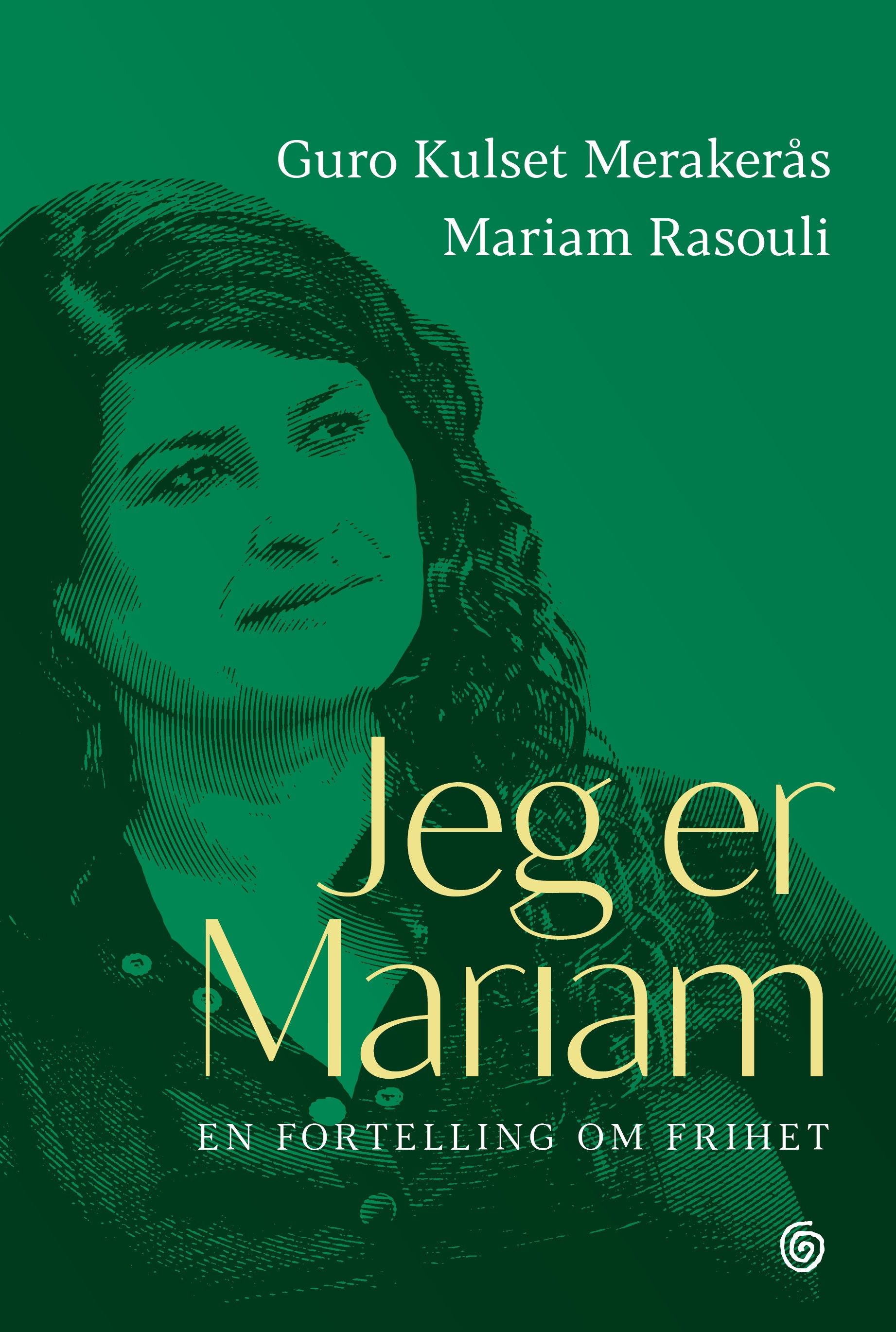 Jeg er Mariam - en fortelling om frihet