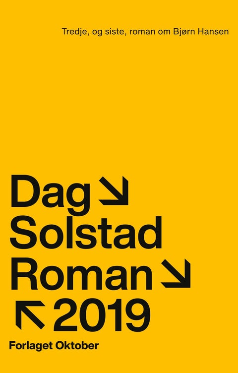 Tredje, og siste, roman om Bjørn Hansen - roman 2019