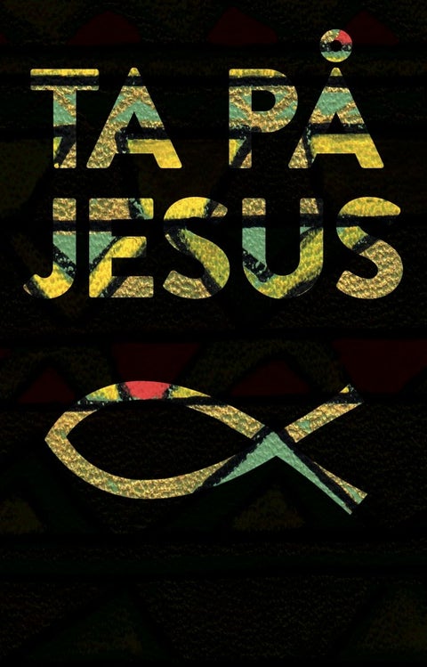 Ta på Jesus = Touch Jesus : poetry & documentary - dikt og dokumentar