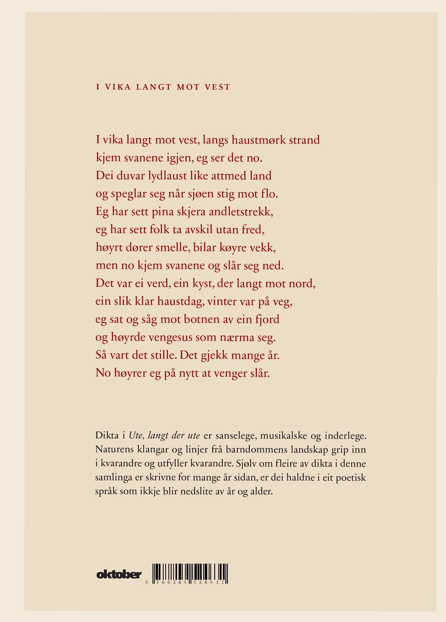 Ute, langt der ute