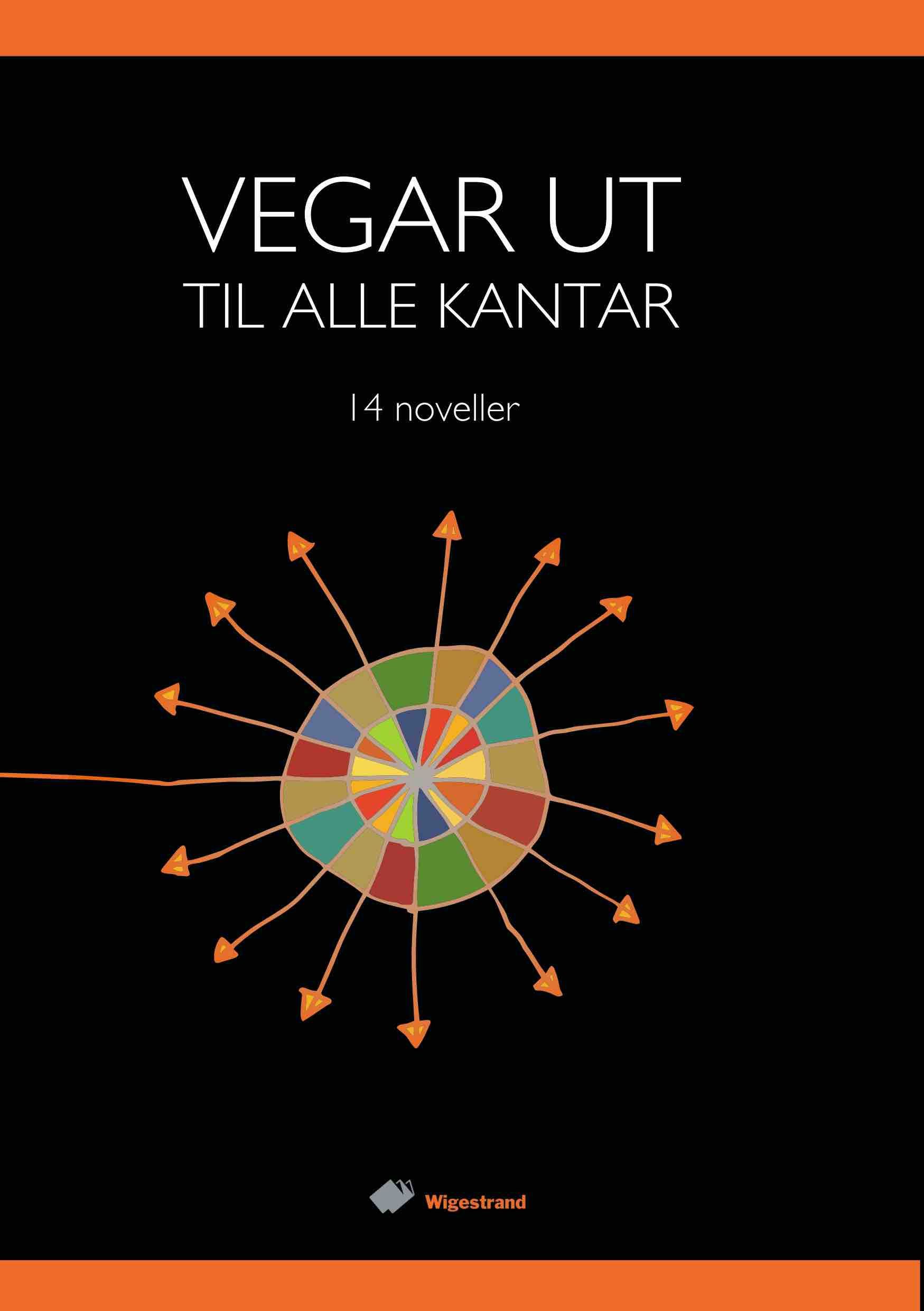 Vegar ut til alle kantar - noveller