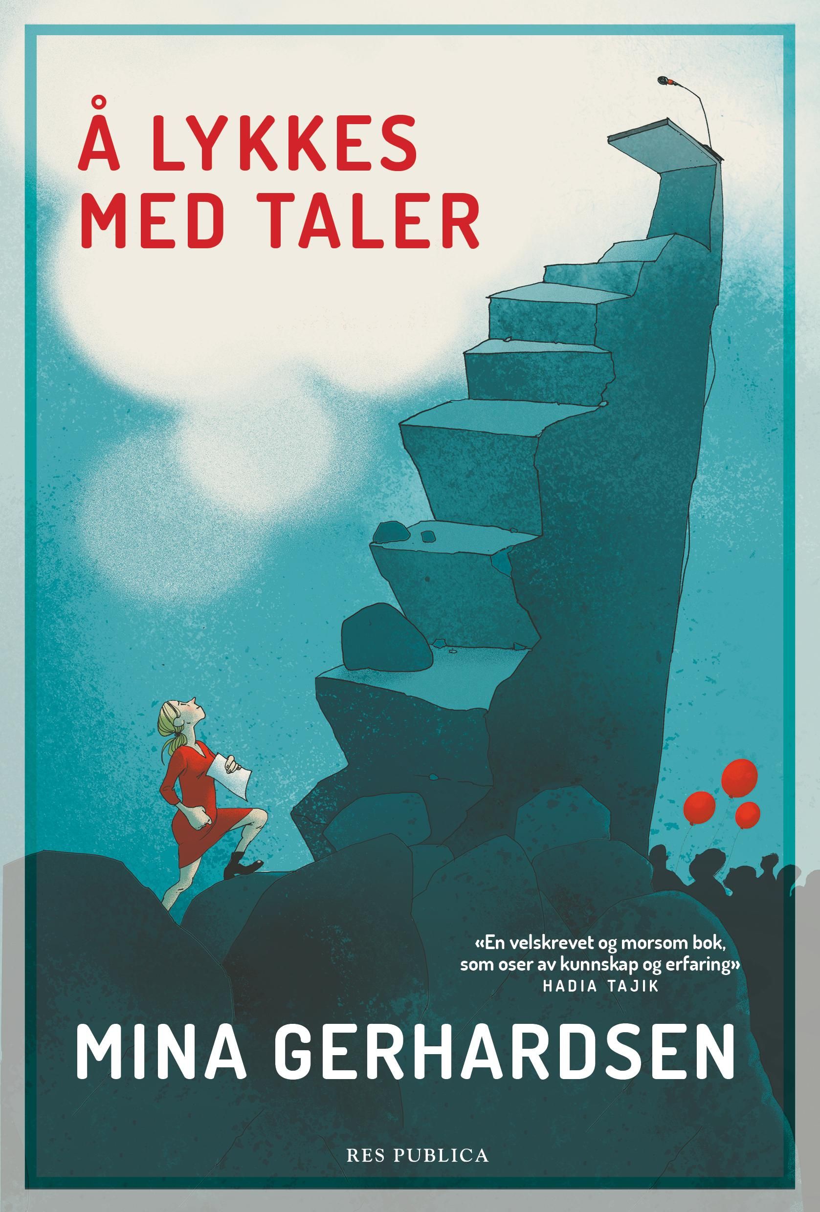 Å lykkes med taler - en håndbok for deg som vil skrive engasjerende taler og holde inspirerende foredrag