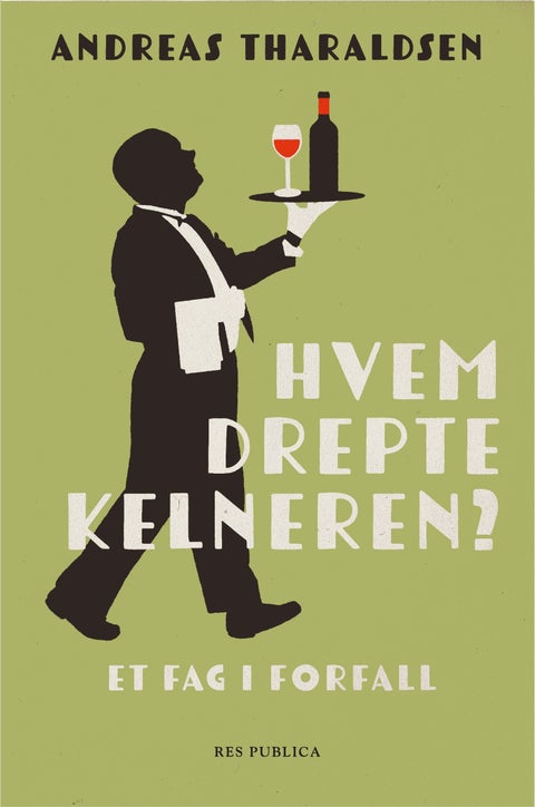 Hvem drepte kelneren? - et fag i forfall
