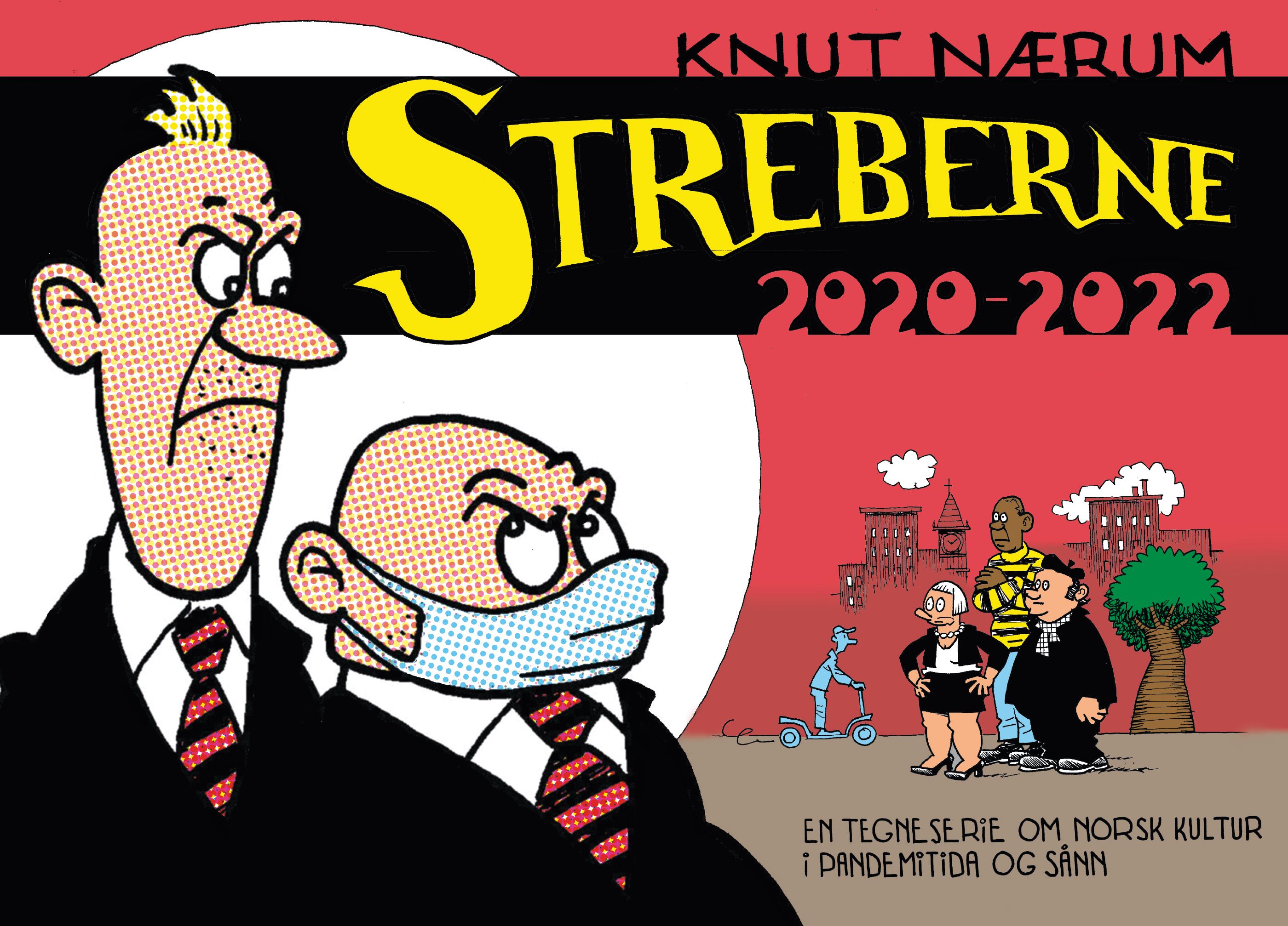 Streberne - en tegneserie om norsk kultur i pandemitida og sånn