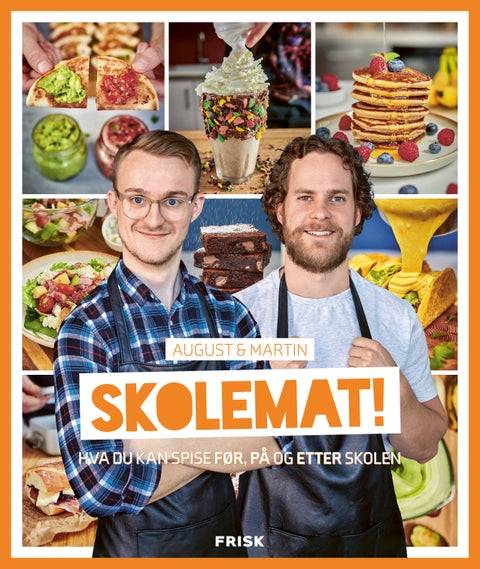 Skolemat! - hva du kan spise før, på og etter skolen : en kokebok