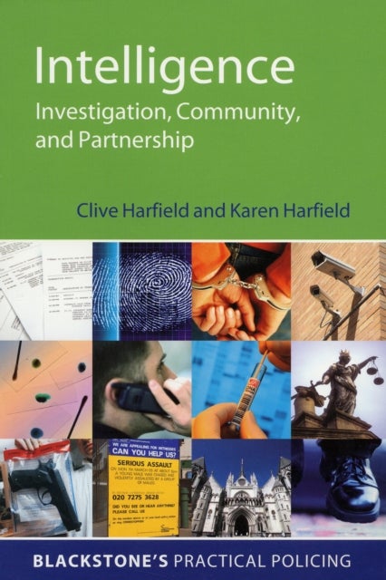 Intelligence - Investigation, Community and Partnership