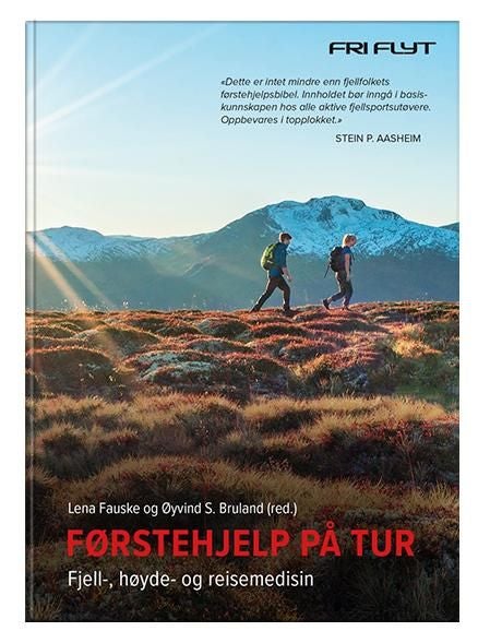 Førstehjelp på tur - fjell-, høyde- og reisemedisin