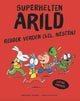 Superhelten Arild redder verden (vel, nesten)