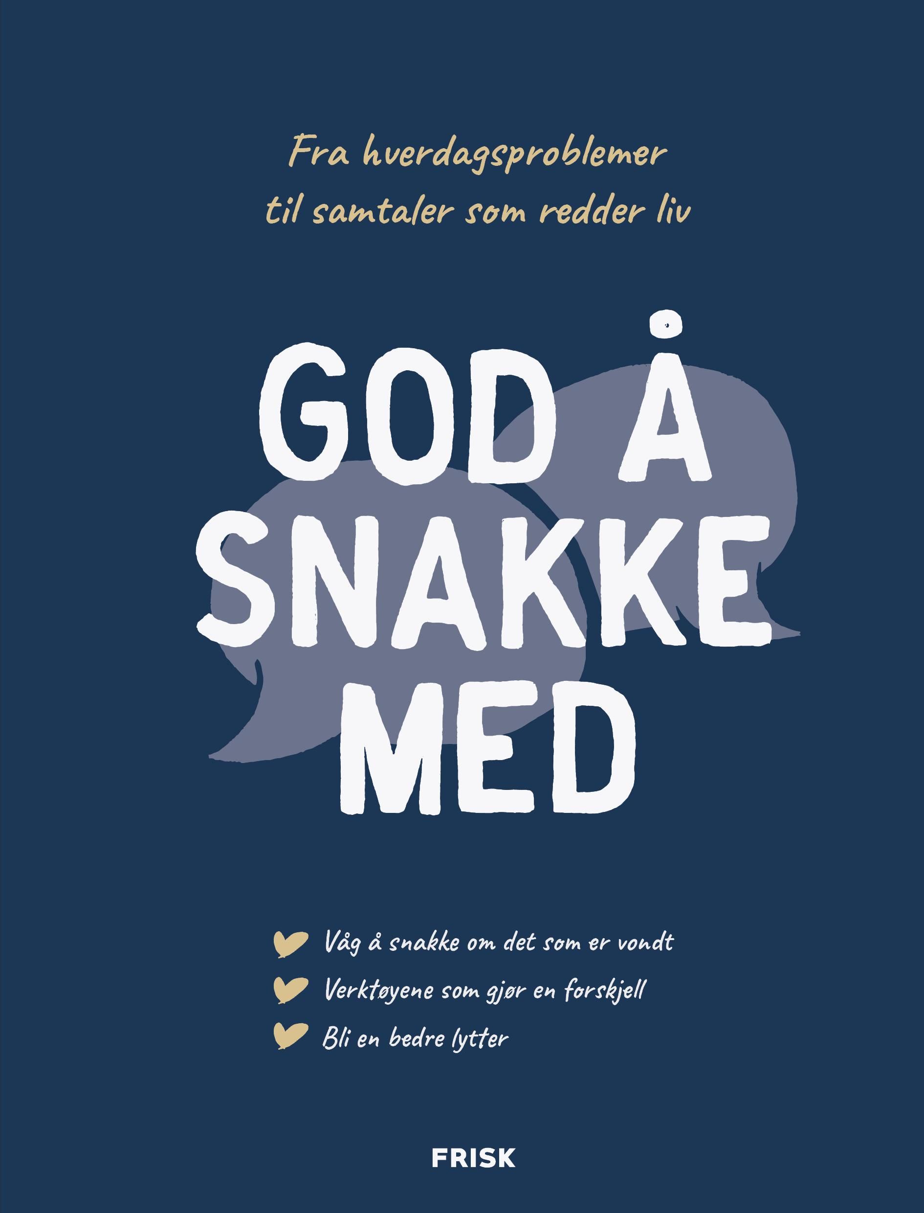 God å snakke med - fra hverdagsproblemer til samtaler som redder liv