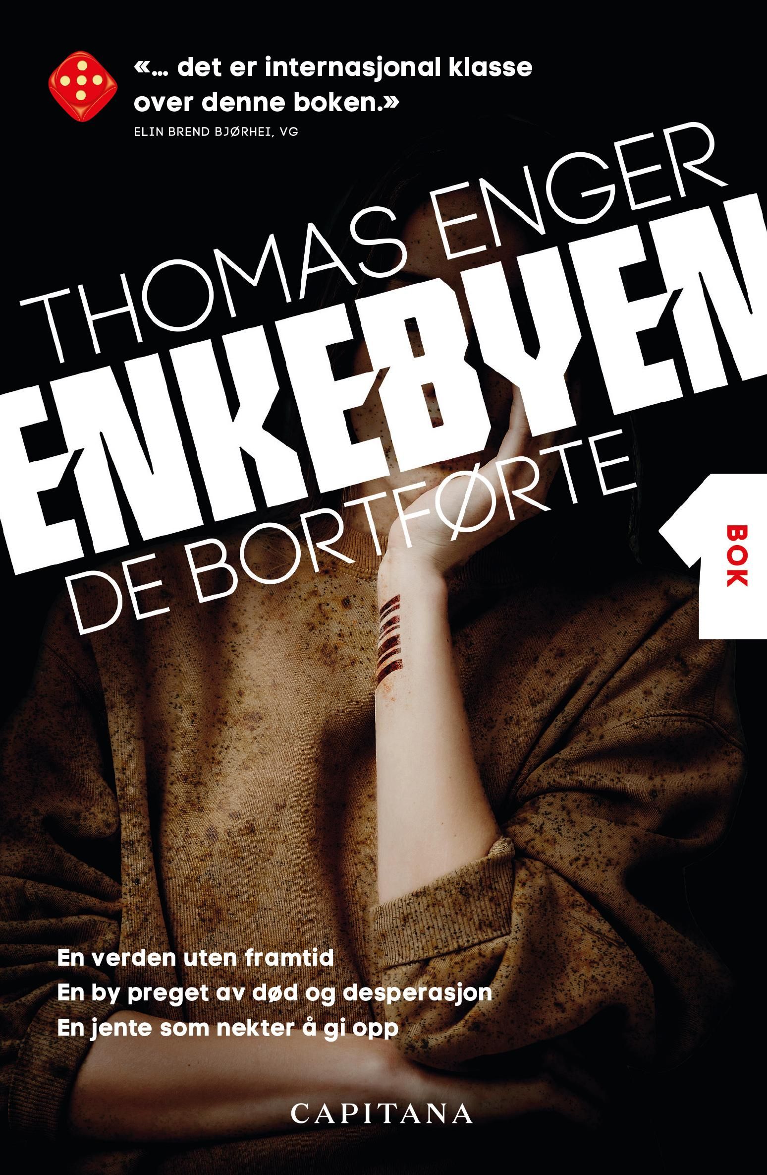Enkebyen - de bortførte