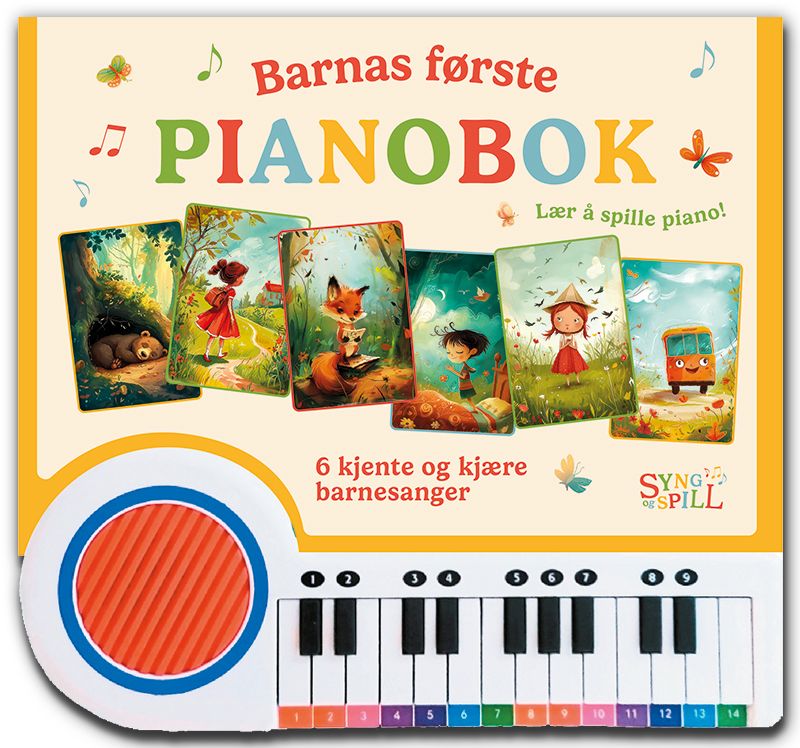 Barnas første pianobok - lær å spille piano! : 6 kjente og kjære barnesanger : syng og spill