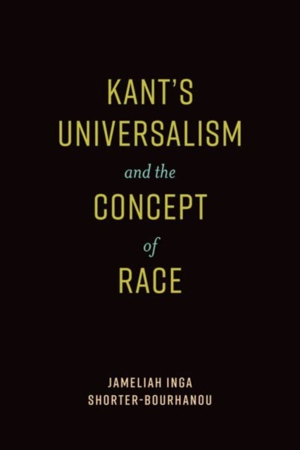 Kant's Universalism and the Concept of Race