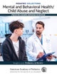 Mental and Behavioral Health/Child Abuse and Neglect