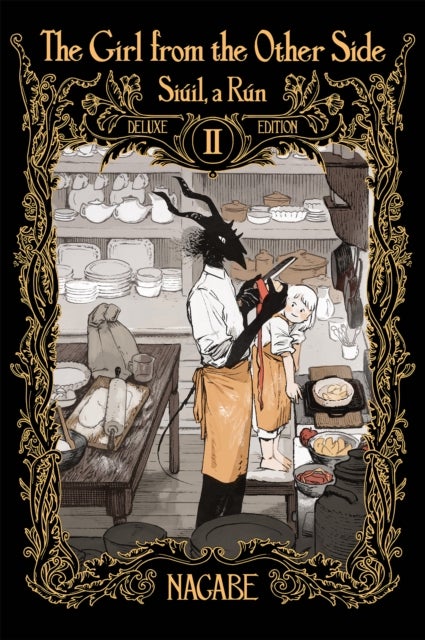 The Girl From the Other Side: Siuil, a Run Deluxe Edition II (Vol. 4-6 Hardcover Omnibus) - Vol. 4-6 Hardcover Omnibus