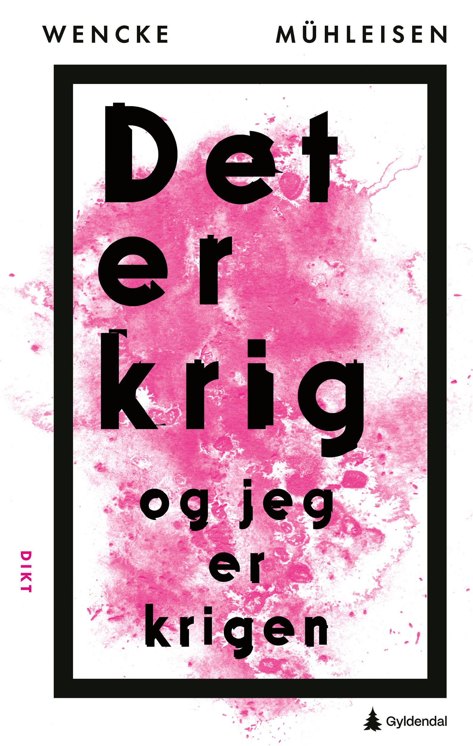 Det er krig og jeg er krigen