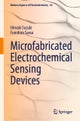 Microfabricated Electrochemical Sensing Devices
