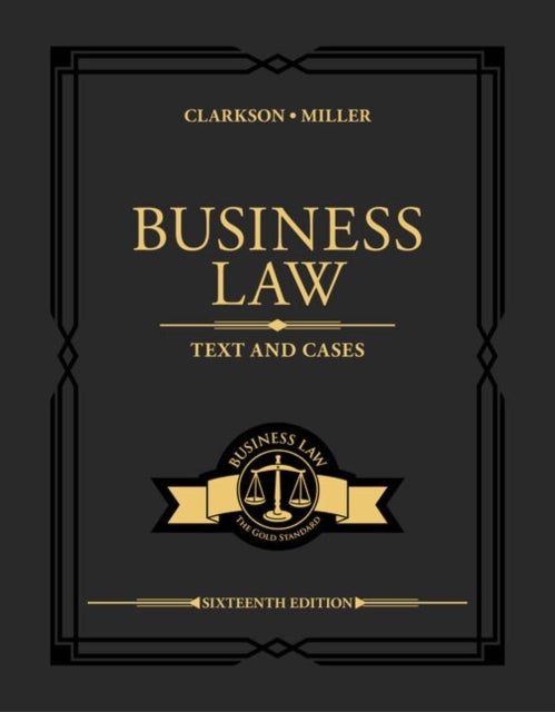 Business Law - Text and Cases