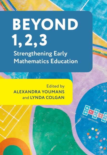 Beyond 1, 2, 3 - Strengthening Early Mathematics Education