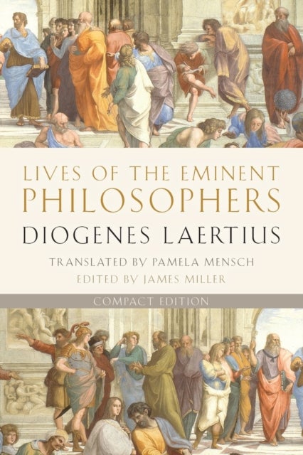 Lives of the Eminent Philosophers - Compact Edition