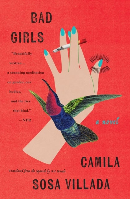 Bad Girls - A Novel