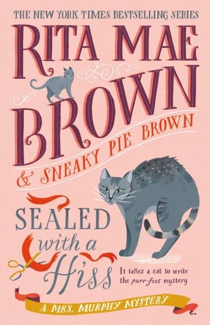 Sealed with a Hiss - A Mrs. Murphy Mystery