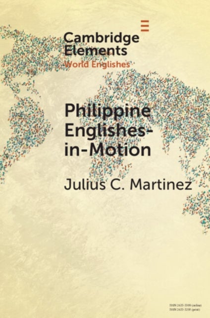 Philippine Englishes-in-Motion - The Case of Filipino Migrants in Japan